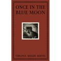 Once in the Blue Moon