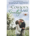 The Cowboy's Last Goodbye