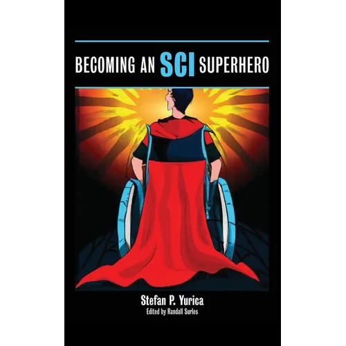 Becoming an SCI Superhero