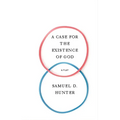 A Case for the Existence of God