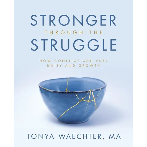 Stronger through the Struggle: How Conflict Can Fuel Unity and Growth