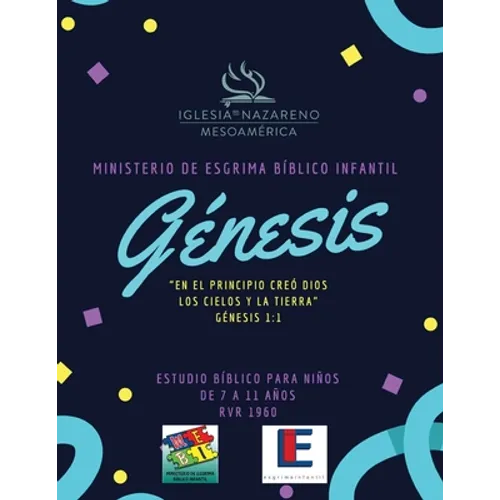 Ministerio De Esgrima Bíblico Infantil - Génesis: Estudio Bíblico y Esgrima Biblico para Niños