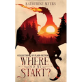Where Did We Start?: Collection of Flash-Fiction