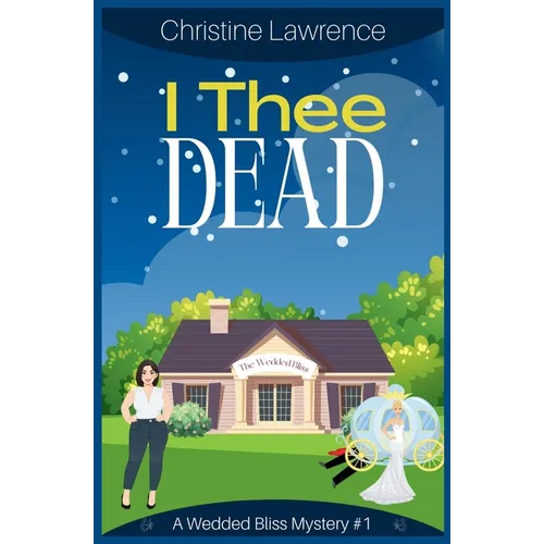 I Thee Dead