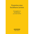 Promotion Eines Furchtbaren Juristen: Roland Freisler Und Die Juristische Fakultat Der Universitat Jena