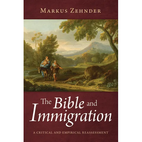 The Bible and Immigration
