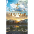 An Unbelievable Summer