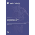 Intervertebral Disc Regeneration II