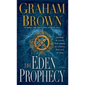 The Eden Prophecy: A Thriller