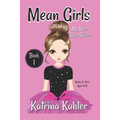 MEAN GIRLS - Book 1: My New Step-Sister: Books for Girls Aged 9-12