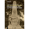 Der Geist Von Potsdam: Preußisches Militär ALS Tradition Und Erbe