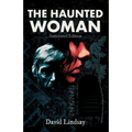 The Haunted Woman: Annotated Edition: Annotated Edition