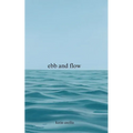 Ebb and Flow: a poetry collection