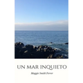 Un Mar Inquieto