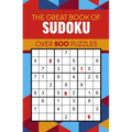 The Great Book of Sudoku: Over 500 Puzzles