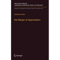 Die Margin of Appreciation: Entwurf Einer Dogmatik Monokausaler Richterlicher Zurückhaltung Für Den Europäischen Menschenrechtsschutz