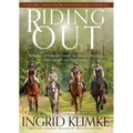 Riding Out: Strategies for Training Outside the Arena to Improve Horse Health and Performance