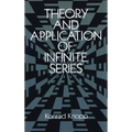 Theory and Application of Infinite Series