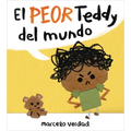 El Peor Teddy del Mundo = The Worst Teddy Ever