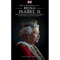 Breve historia sobre la Reina Isabel II - Deber, diplomacia y décadas en el trono: Navegando un mundo cambiante