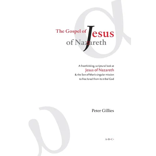 The Gospel of Jesus of Nazareth