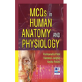 MCQs in Human Anatomy and Physiology