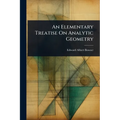 An Elementary Treatise On Analytic Geometry