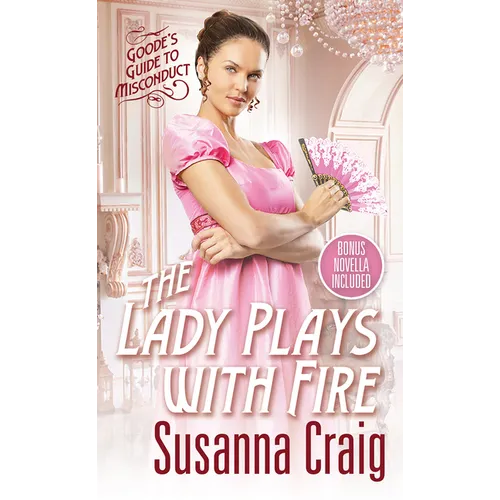 The Lady Plays with Fire