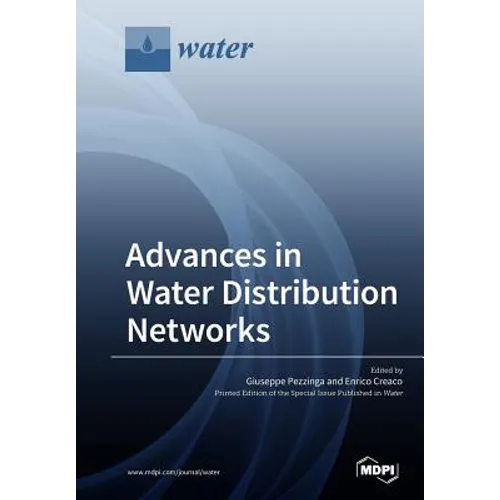 Advances in Water Distribution Networks