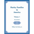Hurley Families in America, Volume 1, Revised Edition