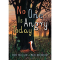 No One Is Angry Today
