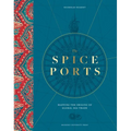 The Spice Ports: Mapping the Origins of Global Sea Trade