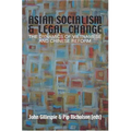 Asian Socialism and Legal Change: The dynamics of Vietnamese and Chinese Reform