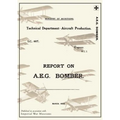 REPORT ON A.E.G. BOMBER, March 1918Reports on German Aircraft 3