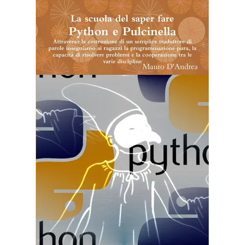 La scuola del saper fare: Python e Pulcinella