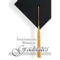 Encouraging Words for Graduates