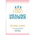The Healing Shower