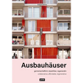 Ausbauh舫ser: Gemeinschaftlich, Bezahlbar, Regenerativ / Collaborative, Affordable, Regenerative