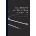 Elements Of Non-euclidean Geometry