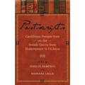 Postscripts: Caribbean Perspectives on the British Canon from Shakespeare to Dickens