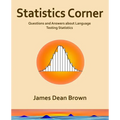 Statistics Corner: Questions and answers about language testing statistics