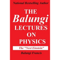 The Balungi Lectures on Physics: Mainly Dark Matter, Black Holes, Quantum Mechanics, General Relativity and Quantum Gravity