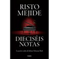 Dieciséis Notas: La Pasión Oculta de Johann Sebastian Bach / Sixteen Notes
