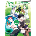 Hero Without a Class Volume 4: Who Even Needs Skills?!