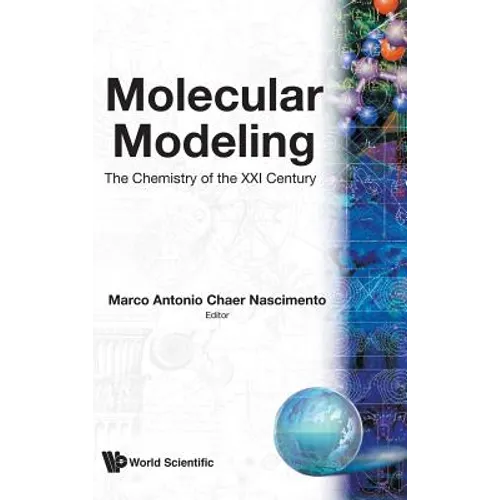 Molecular Modeling-Chem of The21st Centu
