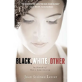 Black, White, Other: In Search of Nina Armstrong