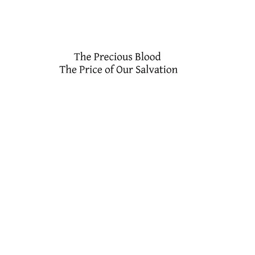 The Precious Blood: The Price of Our Salvation