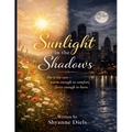 Sunlight In The Shadow's