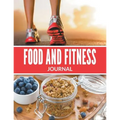 Food And Fitness Journal