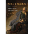 The Book of Revolutions: The Battles of Priests, Prophets, and Kings That Birthed the Torah
